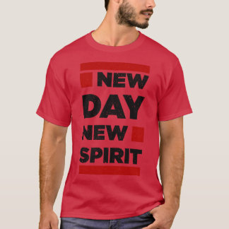 Nieuwe Dag Nieuwe Geest Motivatie Positief Denken T-shirt