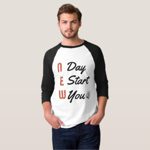 Nieuwe Dag, Nieuwe Start, Nieuwe Jij T-shirt