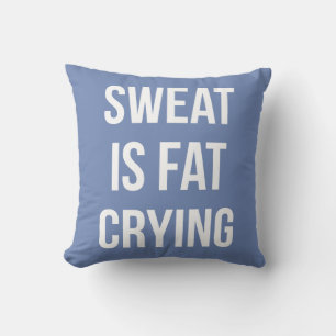 Nieuwe gym — zweet is vetdroging — grappige uitstr kussen