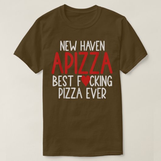 Nieuwe Haven Stijl Apizza Beste Pizza Lovers Conne T-shirt (Design voorkant)