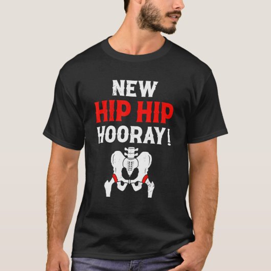 Nieuwe Hip Hooray Nieuwe Hip Eigenaar Hip Vervangi T-shirt (Voorkant)