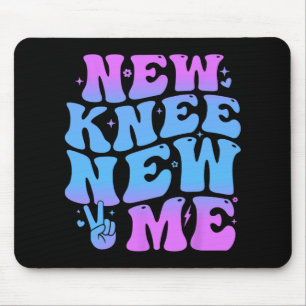 Nieuwe Knie Nieuwe Ik Grappige Knie Vervangende Ch Muismat