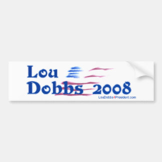 Nieuwe Lou Dobbs 2008 Bumpersticker