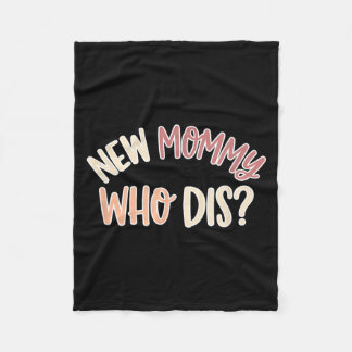 Nieuwe moeder Nieuwe mama Wie is deze eerste keer Fleece Deken