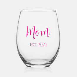 Nieuwe Mom Hot Pink Elegant Script Moederdag Wijnglas Zonder Voet