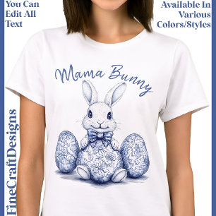 Nieuwe of aanstaande Bloemen Mama Bunny 02 Pasen T T-shirt