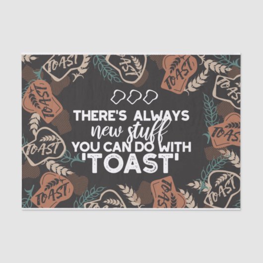 Nieuwe Studie in Toast Bread Quote Tissuepapier (Voorkant)