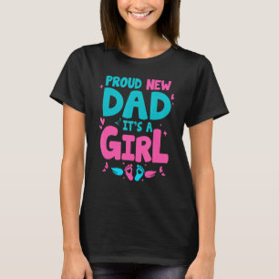 Nieuwe vader voor mannen Vaderdag Het is een meisj T-shirt