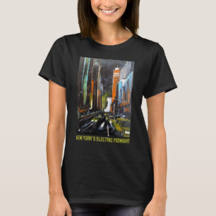 Nieuwe Yorks elektrische middernacht schilderij - T-shirt