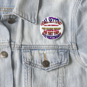 Nieuwjaarsdoel Stop Chasing Dreams Pin-Back Ronde Button 5,7 Cm