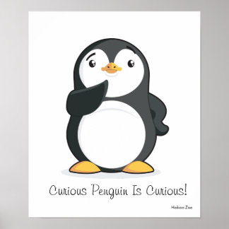 Nieuwsgierig pinguïn is nieuwsgierig. Poster