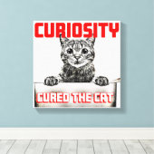 Nieuwsgierigheid geneest de kat canvas afdruk (Insitu (Houten vloer))