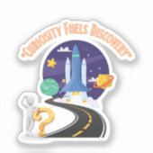 Nieuwsgierigheid voedt ontdekkings-stickers sticker (Voorkant)