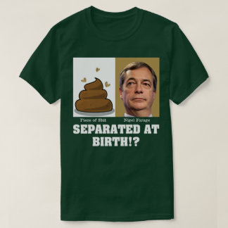 Nigel Farage K**l aan de Broek? T-shirt