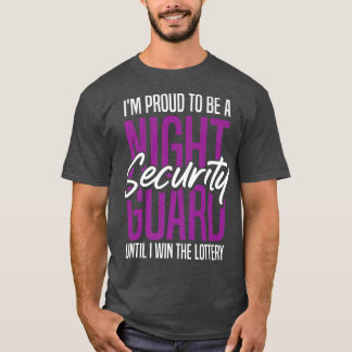 Night Security Guard LotteryOfficer Security Guard T-shirt