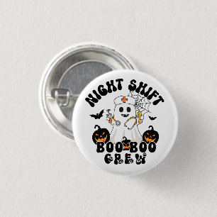 Night Shift BOO BOO Crew - Verpleegkundige Hallowe Ronde Button 3,2 Cm