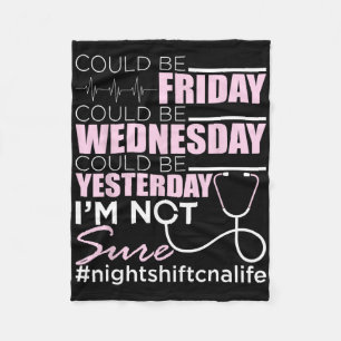 Night Shift Can Life - Gecertificeerd verpleegkund Fleece Deken