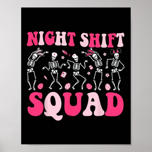 Night Shift Crew Verpleegkundigen Bunny Dancing Sk Poster (Voorkant)