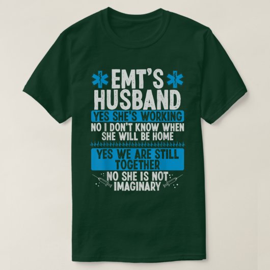 Night Shift EMT Funny for Husband Paramedic Wife E T-shirt (Design voorkant)