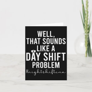 Night Shift kan een grappig gecertificeerd verplee Kaart