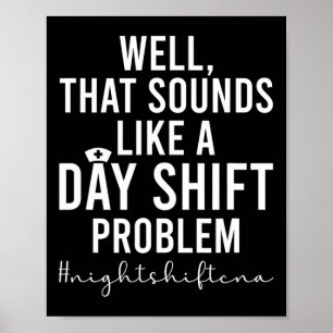 Night Shift kan een grappig gecertificeerd verplee Poster