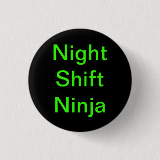 Night Shift Ninjas Ronde Button 3,2 Cm