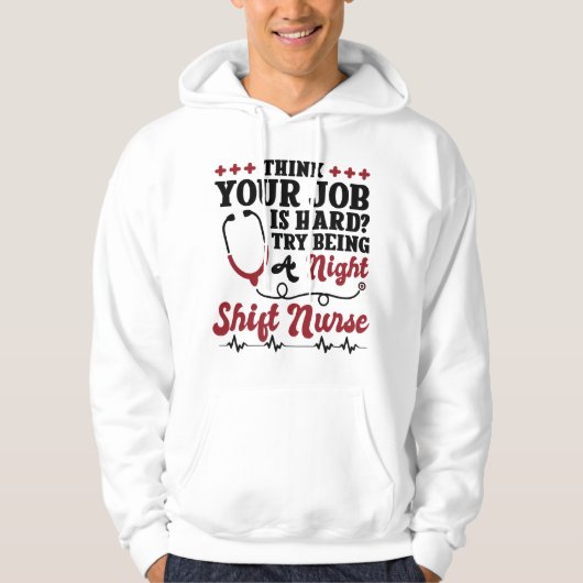 Night Shift Nurse Hoodie (Voorkant)