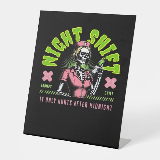 Night Shift Nurse - Nationale Nurse Week Gift Idee Reclamebord Met Voetstuk (Voorkant)