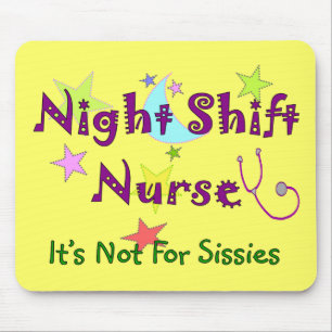 Night Shift Nurse Zurse NOT FOR SISSIES Muismat