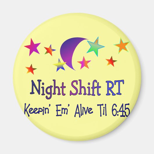 Night shift RT—Funny Respiratory Therapy Gifts Magneet (Voorkant)