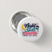 Night Shift Society Ronde Button 3,2 Cm (Voorkant /achterkant)