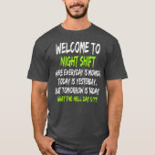Night Shift Workers Gift Funny Midnight Shift T-shirt (Voorkant)