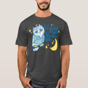 Night shift Ziekteleven Funny owl Medische medewer T-shirt