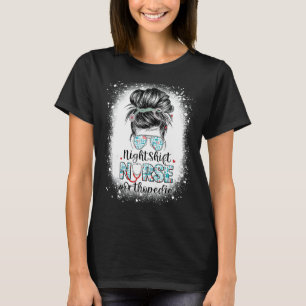 Night Shift Zurse Orthopedic Bun Stethoscoop Zurse T-shirt