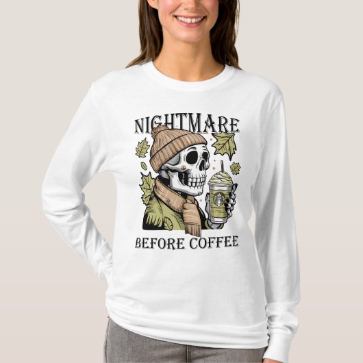 Nightmare Before Coffee, Halloween Coffee Lovers T-shirt (Voorkant)