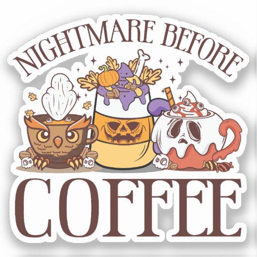 Nightmare Before Coffee Sticker (Voorkant)