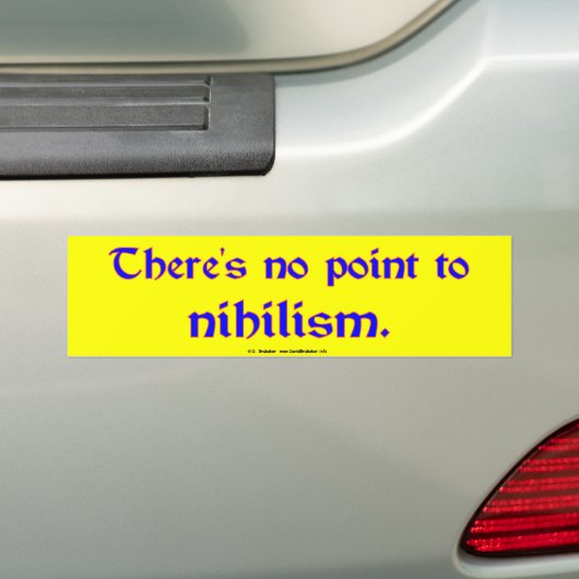 Nihilisme Bumpersticker (Op auto)