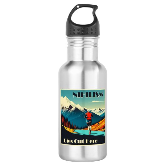 Nihilisme sterft hier op hol waterfles  (Voorkant)