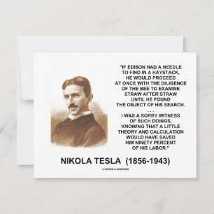 Nikola Tesla Edison Needle Haystack Theory Quote