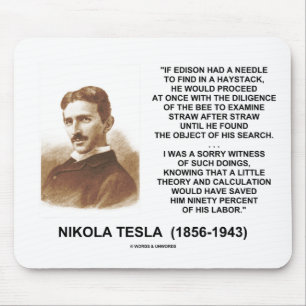 Nikola Tesla Edison Needle Haystack Theory Quote Muismat