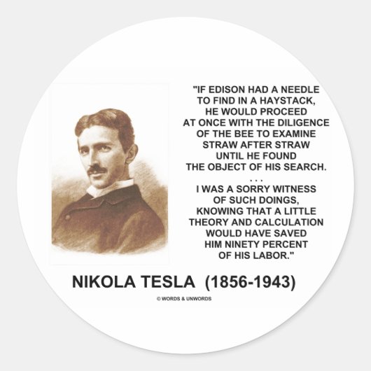 Nikola Tesla Edison Needle Haystack Theory Quote Ronde Sticker (Voorkant)