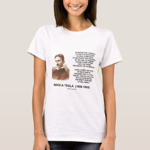 Nikola Tesla Edison Needle Haystack Theory Quote T-shirt