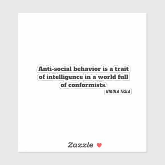 nikola tesla quote STICKER (Vel)