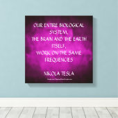 Nikola Tesla Quote - Zelfde frequentie Canvas Afdruk (Insitu (Houten vloer))