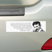 Nikola Tesla Quoted Wisdom Bumpersticker (Op auto)