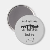 Niks tuit ronde tuit magneet (Voorkant / Achterkant)