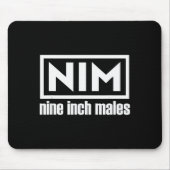 Nim Nine Inch Males Funny Mens Muismat (Voorkant)