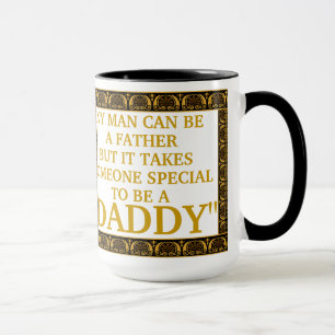 N'importe quel homme peut être une tasse de père
