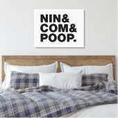 NIN & COM & POOP. CANVAS AFDRUK (Insitu (Slaapkamer))