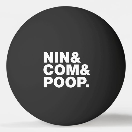 NIN & COM & POOP. PINGPONG BALL (Voorkant)